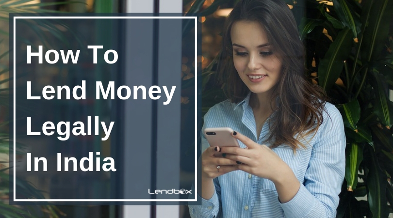 lend money legally in India