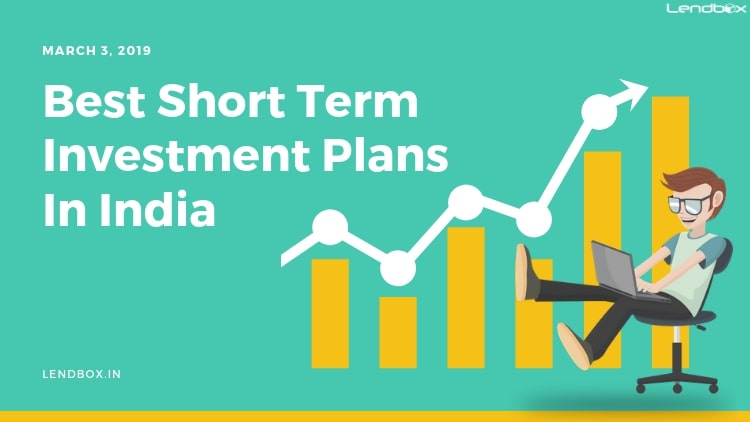 Best Short Term Investment Plans With High Returns In